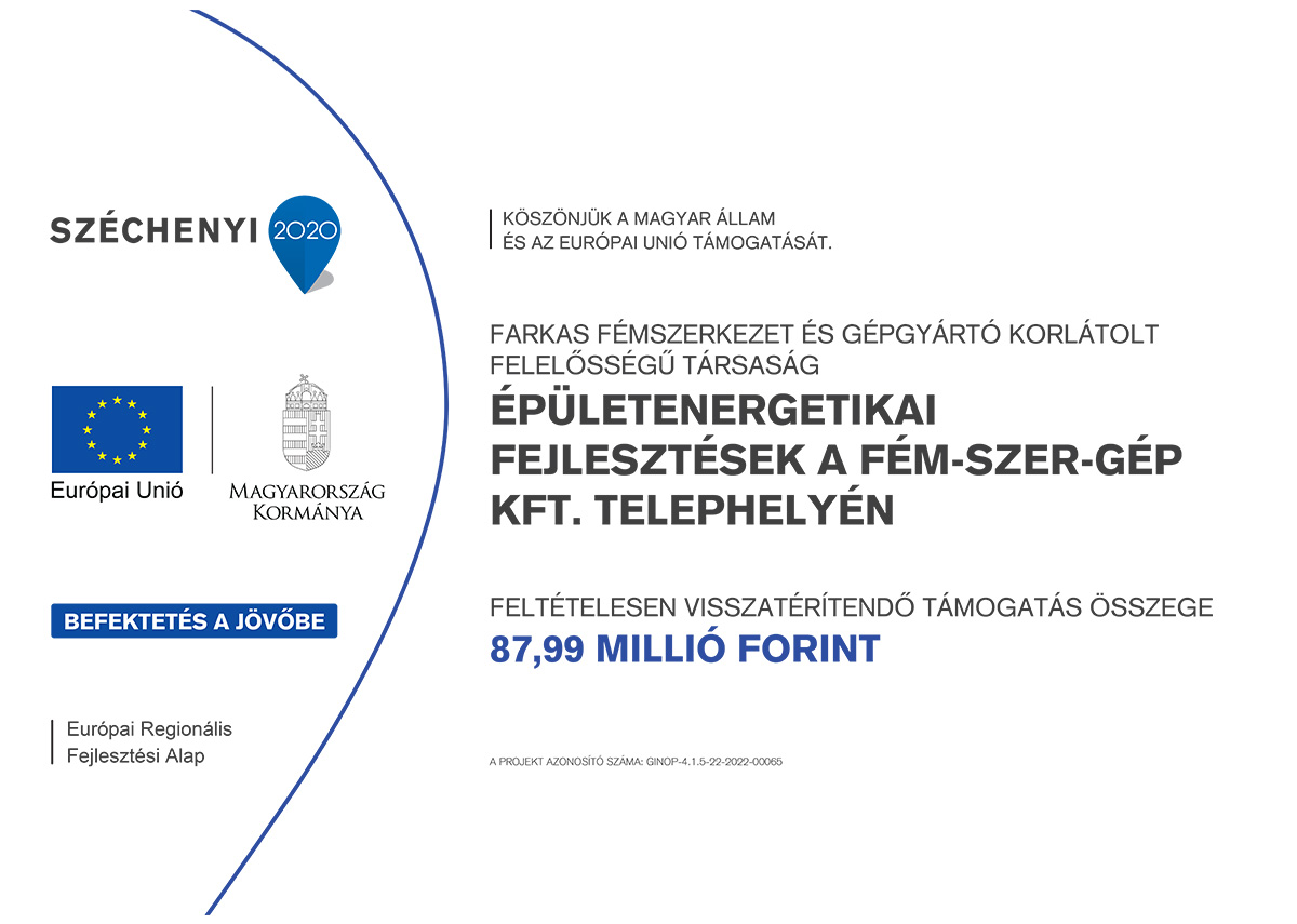 Épületenergetikai fejlesztések a Fém-Szer Gép Kft. telephelyén – tájékoztató tábla
